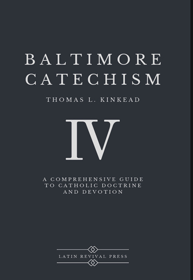 Catholic Book - Baltimore Catechism Book 4